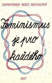 Zamyšlení nad palčivými otázkami feminismu