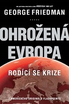 EU se rozpadá, tvrdí Američan, který tak možná oplácí evropské utrpení svých rodičů