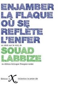Enjamber la flaque où se reflète l’enfer